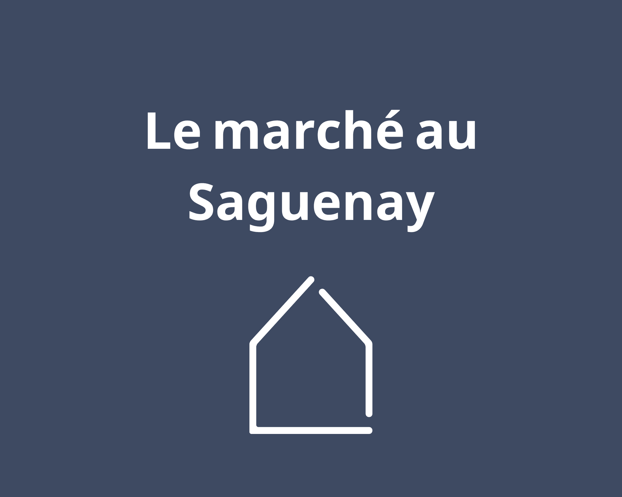 Le marché au Saguenay - Équipe Lavoie²